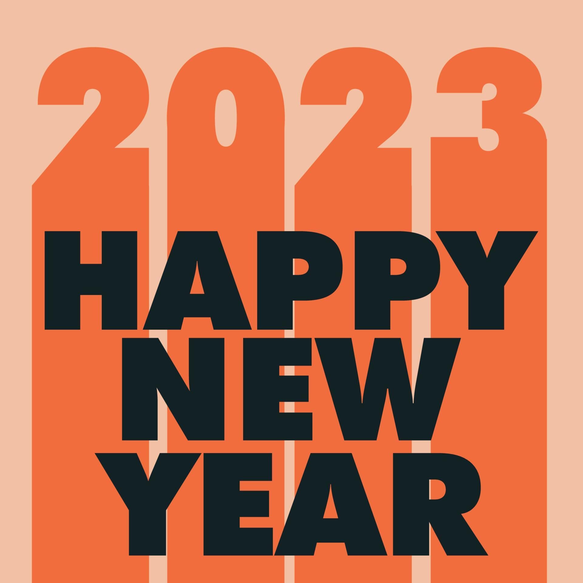 A poster with the words happy new year 2 0 2 3